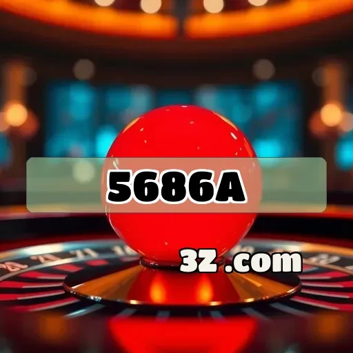 5686a.com VIP